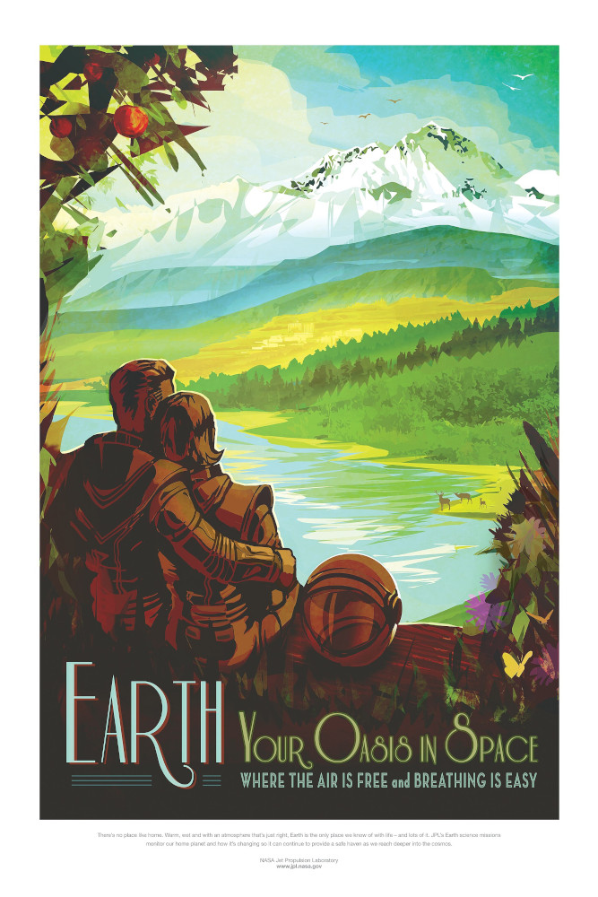 Nasa poster depicting a couple reclining on a green, verdant futuristic Earth: “Your Oasis in Space — where the air is free and breathing is easy”